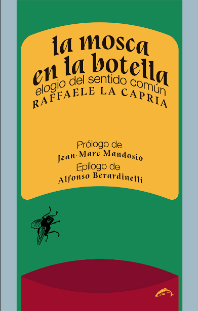 LA MOSCA EN LA BOTELLA