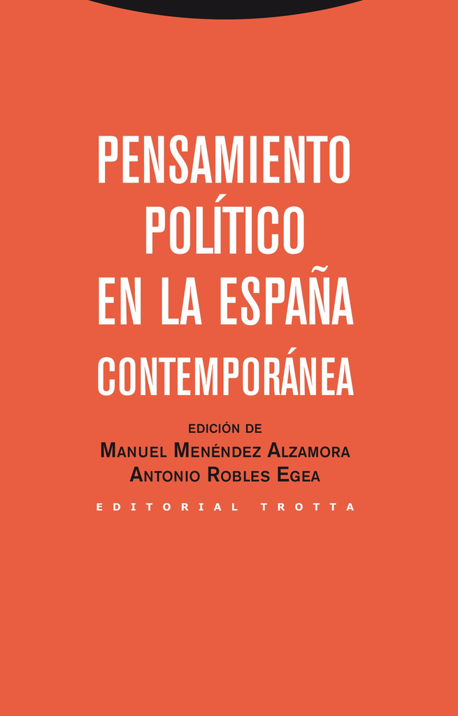 PENSAMIENTO POLÍTICO EN LA ESPAÑA CONTEMPORÁNEA
