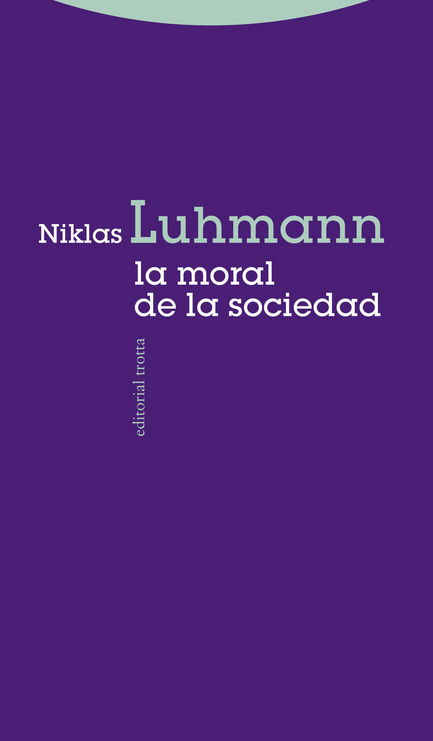 LA MORAL DE LA SOCIEDAD