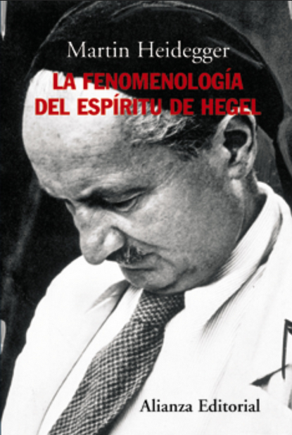 LA FENOMENOLOGÍA DEL ESPÍRITU DE HEGEL