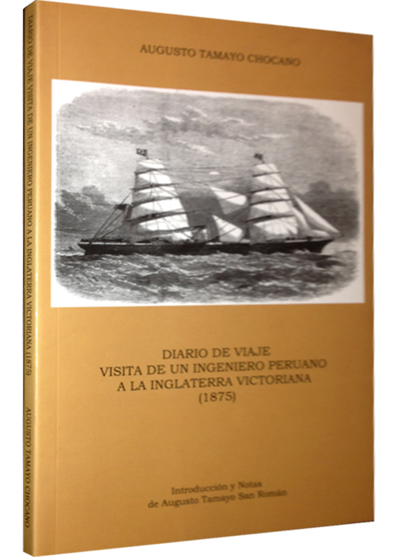 DIARIO DE VIAJE. VISITA DE INGENIERO PERUANO A LA INGLATERRA VICTORIANA