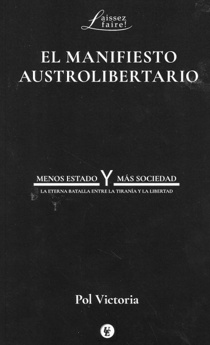 MANIFIESTO AUSTROLIBERTARIO