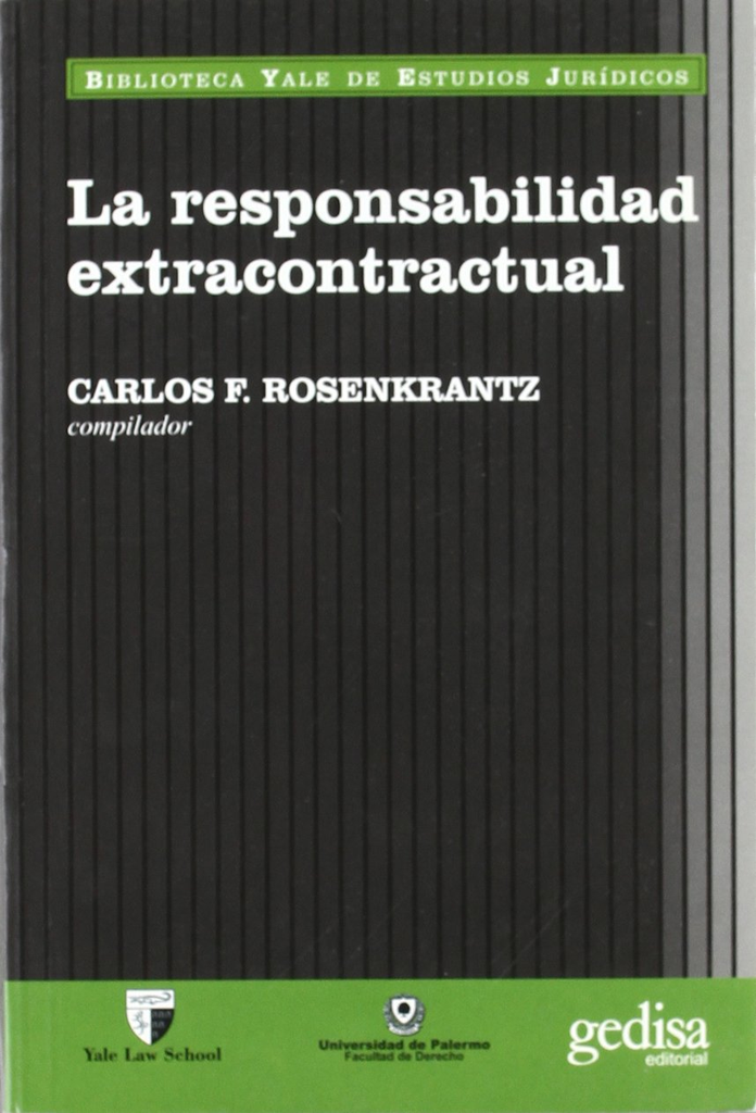LA RESPONSABILIDAD EXTRACONTRACTUAL