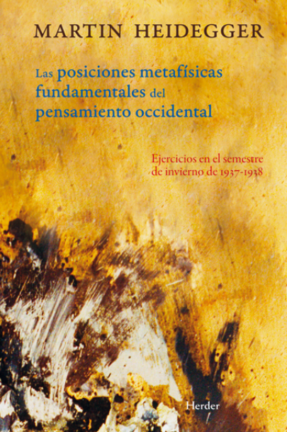 LAS POSICIONES METAFÍSICAS FUNDAMENTALES DEL PENSAMIENTO OCCIDENTAL