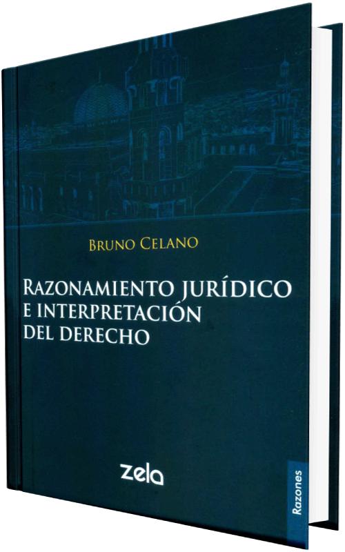 RAZONAMIENTO JURÍDICO E INTERPRETACIÓN DEL DERECHO