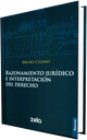 RAZONAMIENTO JURÍDICO E INTERPRETACIÓN DEL DERECHO