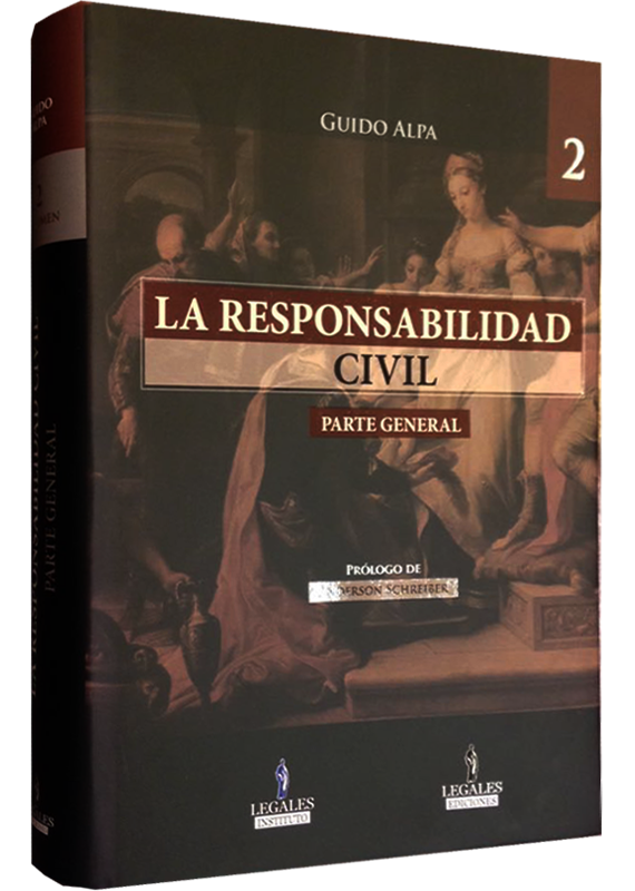 LA RESPONSABILIDAD CIVIL - PARTE GENERAL (Vol. 2)