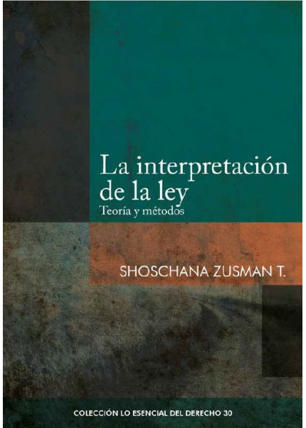LA INTERPRETACIÓN DE LA LEY