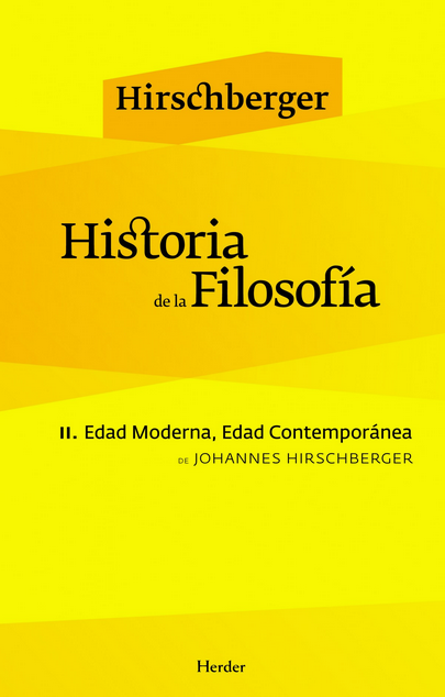 HISTORIA DE LA FILOSOFÍA II : EDAD MODERNA, EDAD CONTEMPORÁNEA