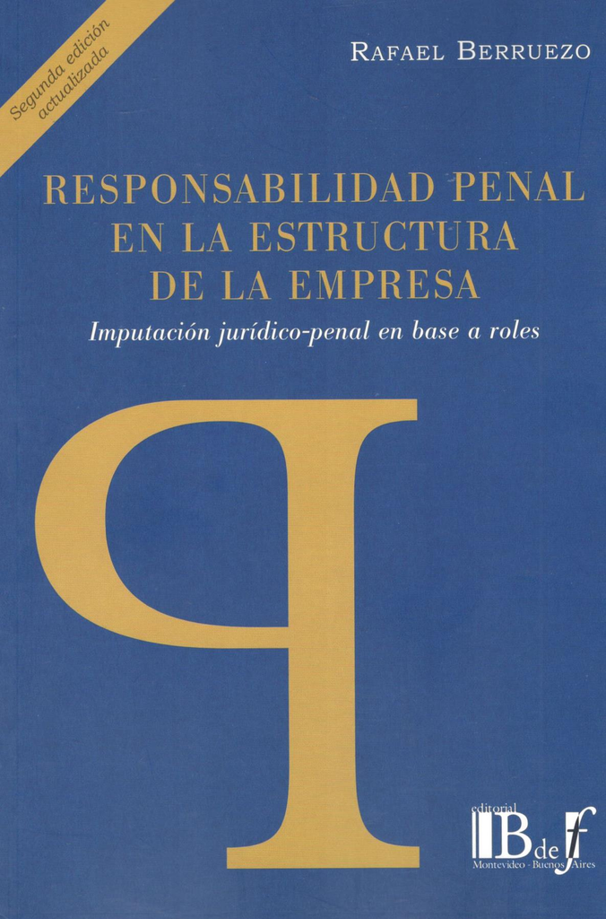 RESPONSABILIDAD PENAL EN LA ESTRUCTURA DE LA EMPRESA