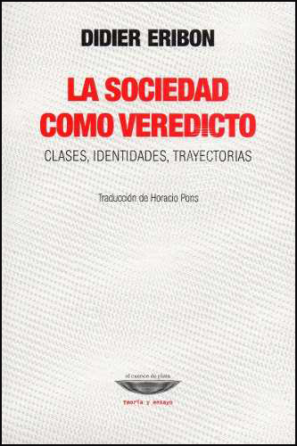 LA SOCIEDAD COMO VEREDICTO