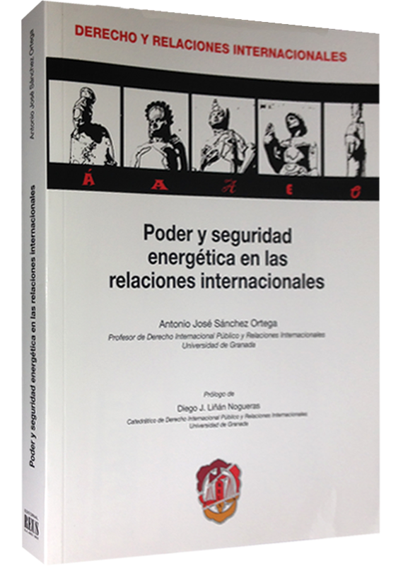 PODER Y SEGURIDAD ENERGÉTICA EN LAS RELACIONES INTERNACIONALES