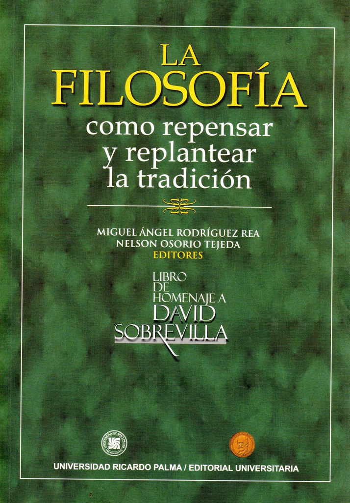 LA FILOSOFÍA (cómo repensar y replantear la tradición)
