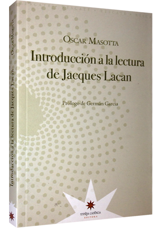 INTRODUCCIÓN A LA LECTURA DE JACQUES LACAN