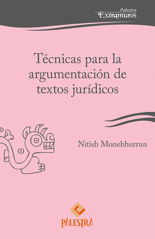 TÉCNICAS PARA LA ARGUMENTACIÓN DE TEXTOS JURÍDICOS