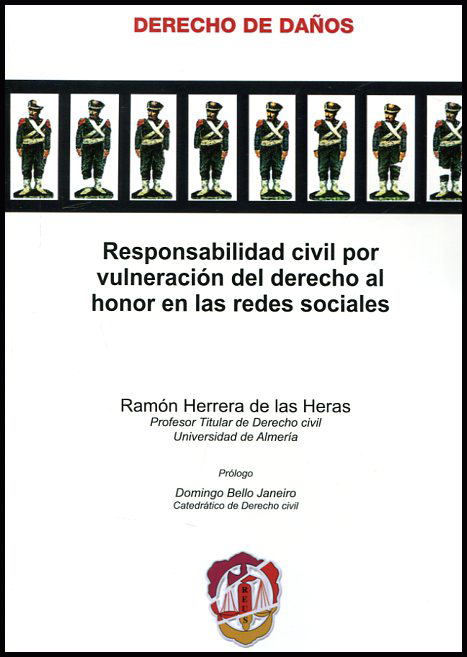 RESPONSABILIDAD CIVIL POR VULNERACIÓN DEL DERECHO AL HONOR EN LAS REDES SOCIALES
