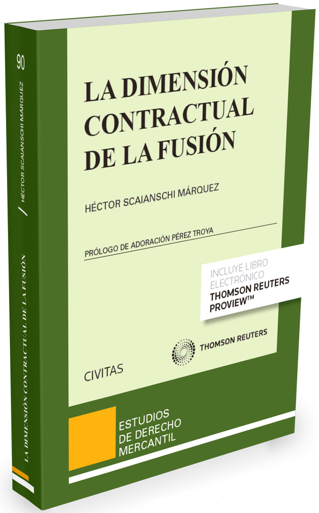 LA DIMENSIÓN CONTRACTUAL DE LA FUSIÓN