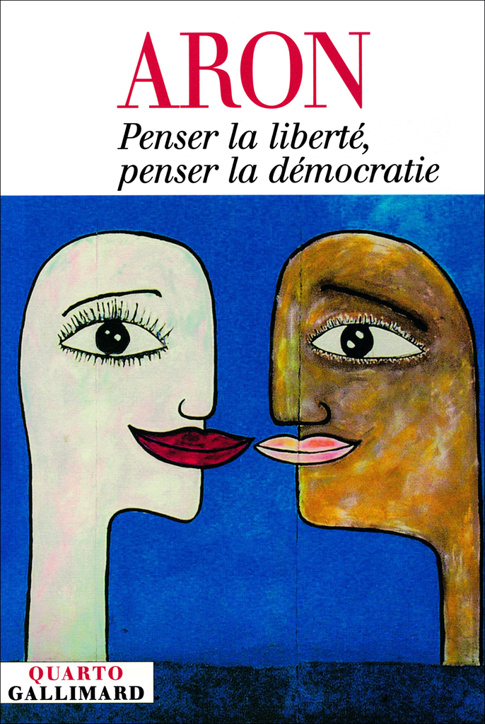PENSER LA LIBERTÉ, PENSER LA DÉMOCRATIE