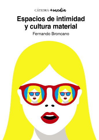 ESPACIOS DE INTIMIDAD Y CULTURA MATERIAL