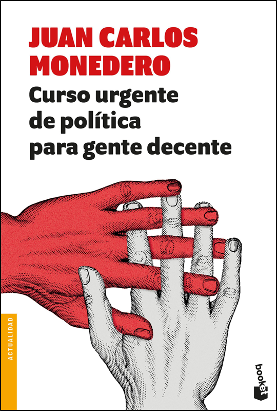 CURSO URGENTE DE POLÍTICA PARA GENTE DECENTE