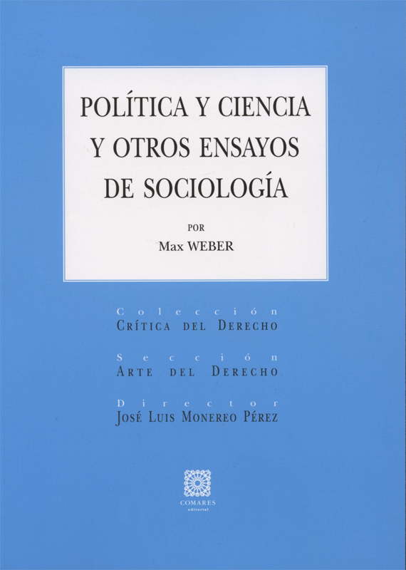 POLÍTICA Y CIENCIA Y OTOS ENSAYOS DE SOCIOLOGÍA