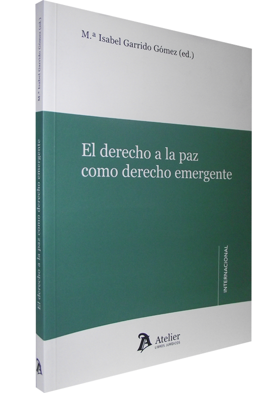EL DERECHO A LA PAZ COMO DERECHO EMERGENTE