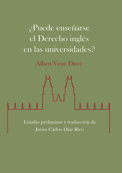 ¿PUEDE ENSEÑARSE EL DERECHO INGLÉS EN LAS UNIVERSIDADES?