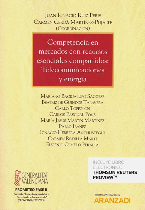 COMPETENCIA EN MERCADOS CON RECURSOS ESENCIALES COMPARTIDOS