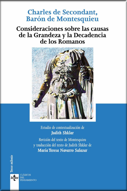 CONSIDERACIONES SOBRE LAS CAUSAS DE LA GRANDEZA Y DECADENCIA DE LOS ROMANOS