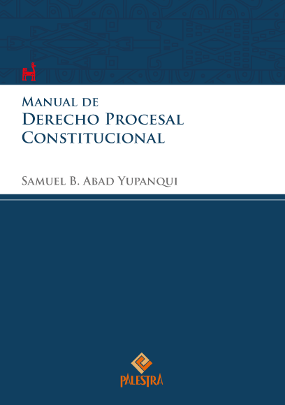 MANUAL DE DERECHO PROCESAL CONSTITUCIONAL