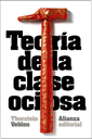TEORÍA DE LA CLASE OCIOSA