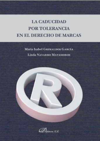 LA CADUCIDAD POR LA TOLERANCIA EN EL DERECHO DE MARCAS