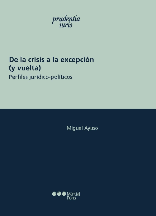 DE LA CRISIS A LA EXCEPCIÓN (y vuelta)