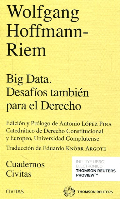BIG DATA. DESAFÍOS TAMBIÉN PARA EL DERECHO
