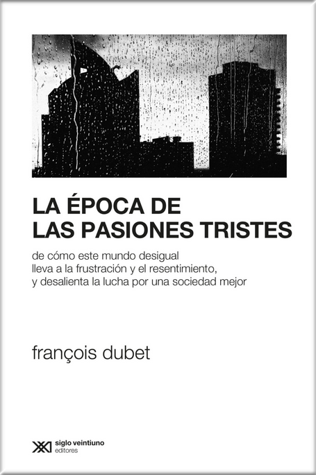 LA ÉPOCA DE LAS PASIONES TRISTES