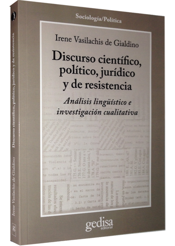 DISCURSO CIENTÍFICO, POLÍTICO, JURÍDICO Y DE RESISTENCIA