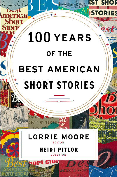 100 YEARS OF THE BEST AMERICAN SHORT STORIES