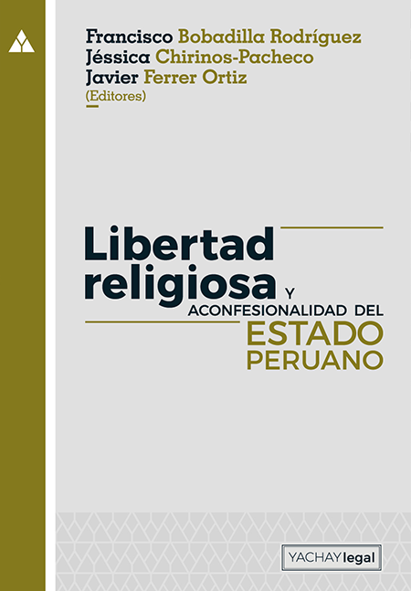 LIBERTAD RELIGIOSA Y ACONFESIONALIDAD DEL ESTADO PERUANO