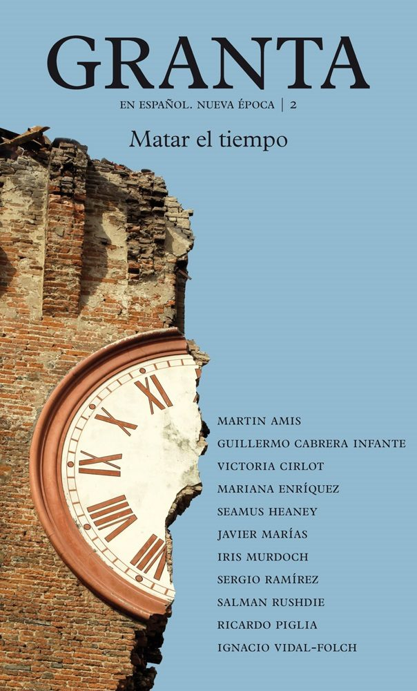 GRANTA 2: MATAR EL TIEMPO