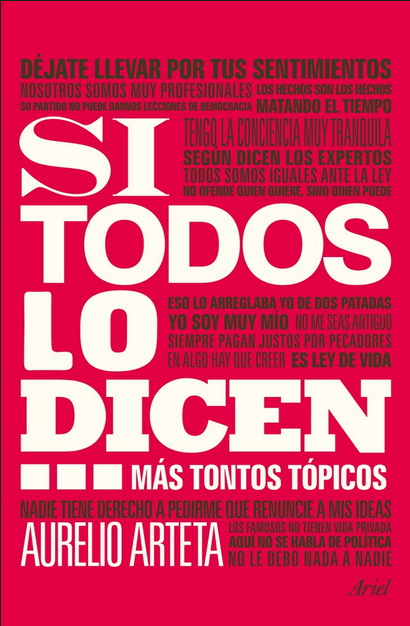 SI TODOS LO DICEN... MÁS TONTOS TÓPICOS