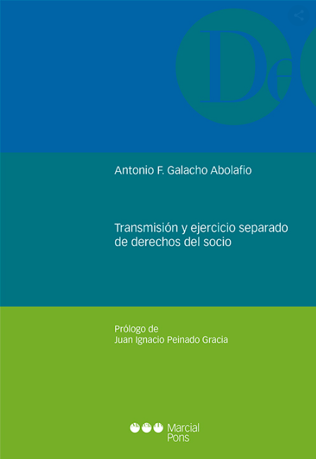 TRANSMISIÓN Y EJERCICIO SEPARADO DE DERECHOS DEL SOCIO