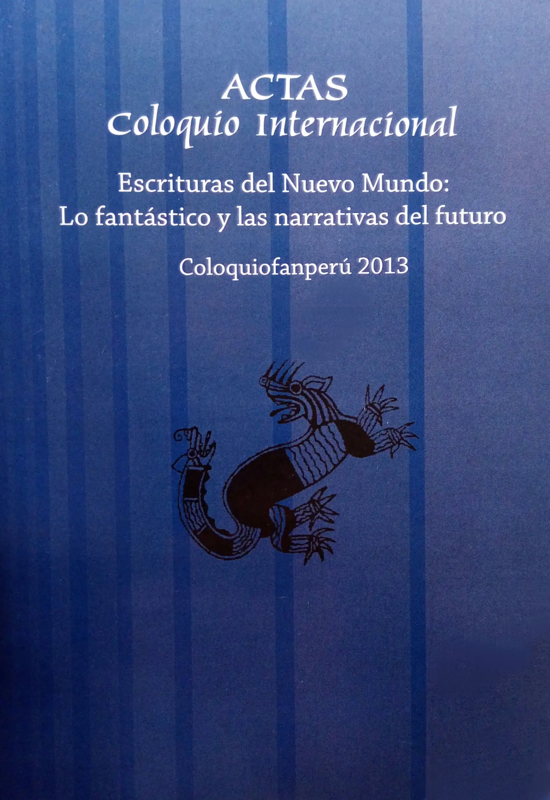 ACTAS: COLOQUIO INTERNACIONAL (Coloquiofanperú 2013)