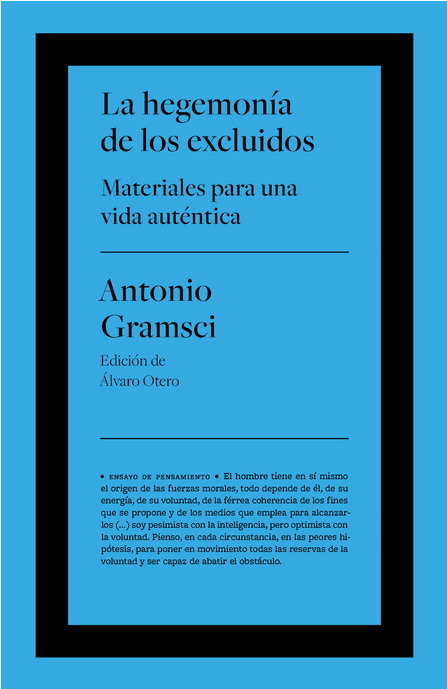LA HEGEMONÍA DE LOS EXCLUÍDOS