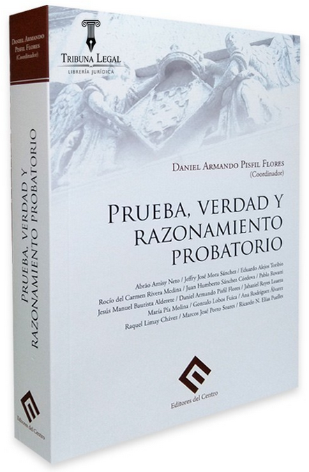 PRUEBA, VERDAD Y RAZONAMIENTO PROBATORIO