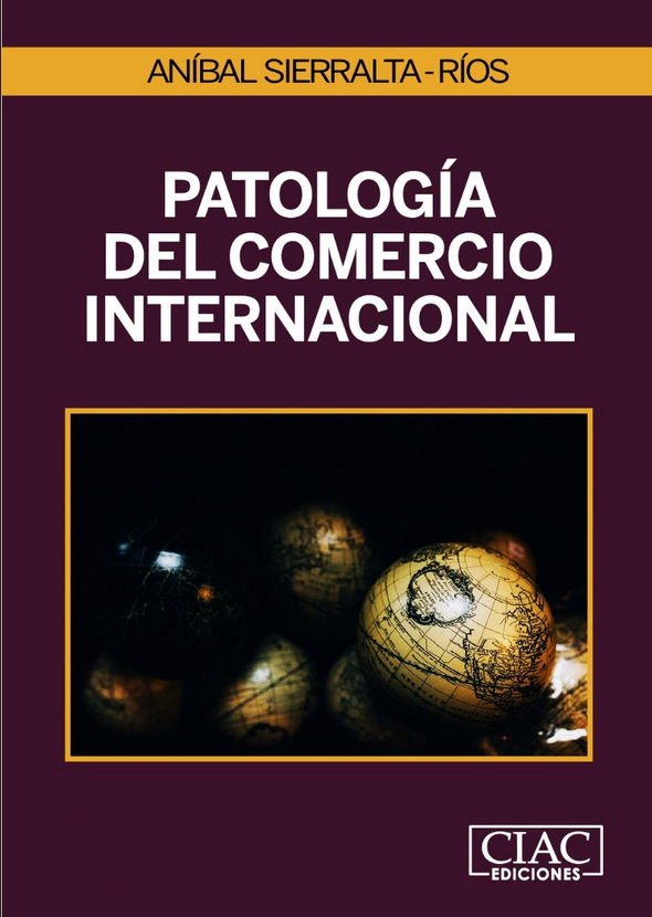 PATOLOGÍA DEL COMERCIO INTERNACIONAL