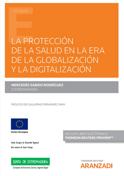 LA PROTECCIÓN DE LA SALUD EN LA ERA DE LA GLOBALIZACIÓN Y LA DIGITALIZACIÓN