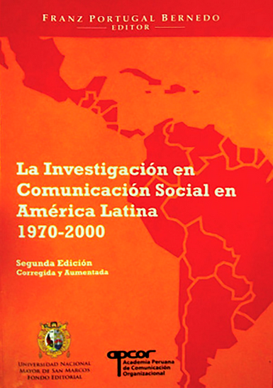 LA INVESTIGACIÓN EN COMUNICACIÓN SOCIAL EN AMÉRICA LATINA 1970-2000