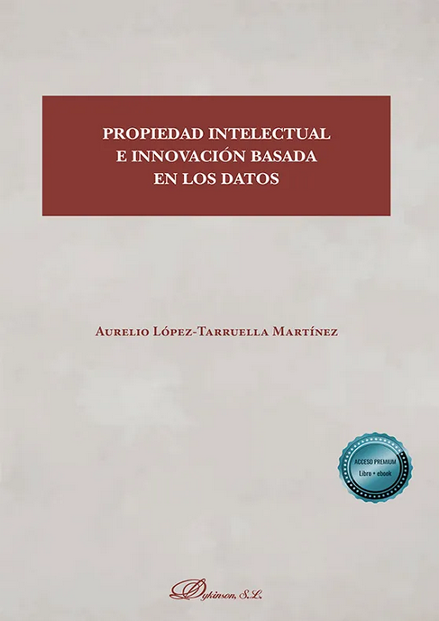 PROPIEDAD INTELECTUAL E INNOVACIÓN BASADA EN LOS DATOS