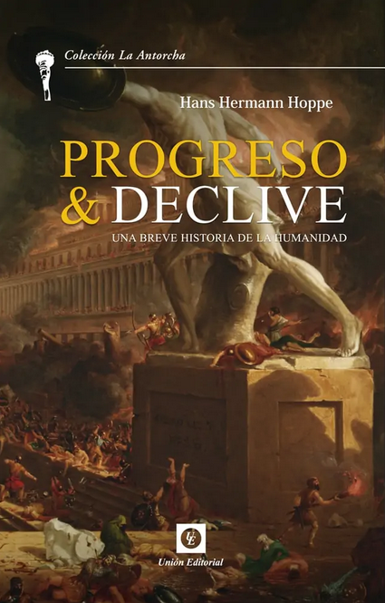 PROGRESO Y DECLIVE