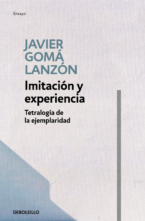 IMITACIÓN Y EXPERIENCIA (Tetralogía de la ejemplaridad)